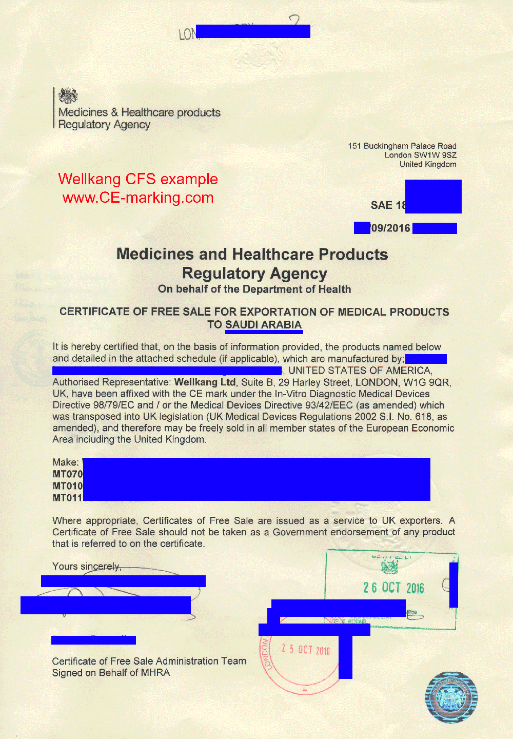 Click to view an example of a Certificate of Free Sale issued in the UK for medical devices (made in the USA by an American manufacturer whose Authorised Representative is Wellkang Ltd, a UK-based company) to be exported to the market of Saudi Arabia.